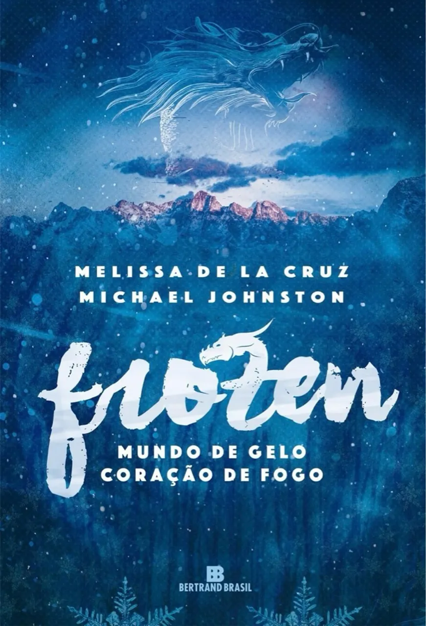 Frozen | Vol. 01= Mundo de gelo e coração de fogo