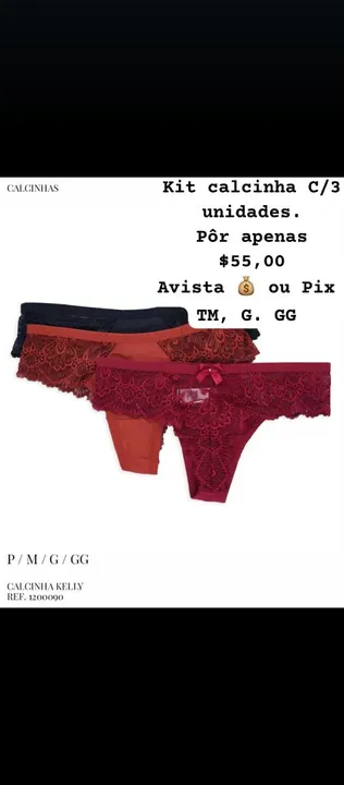 Kit calcinha. Excelência lingerie!