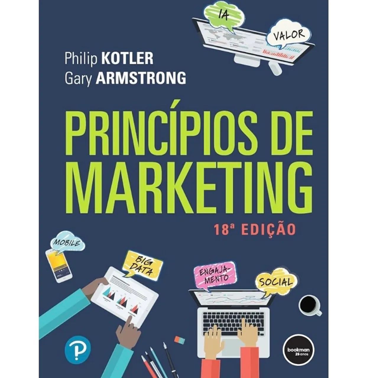 Princípios de Marketing 18ª Edição - Philip Kotler e Gary Armstrong