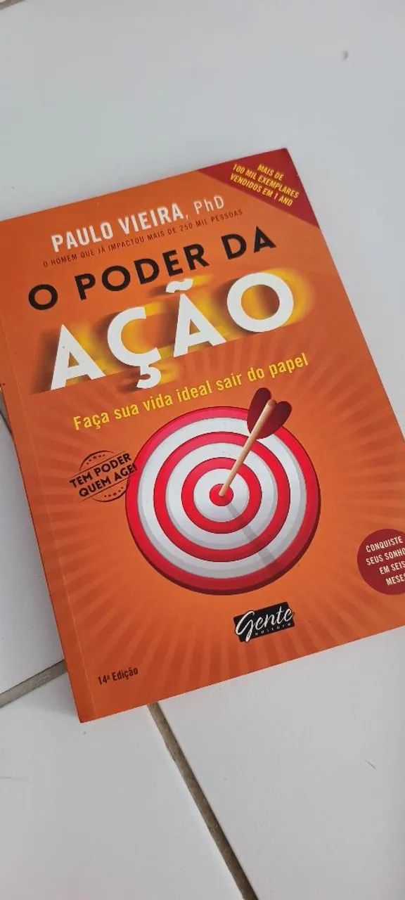 O Poder da Ação - Paulo Vieira - 14ª Edição