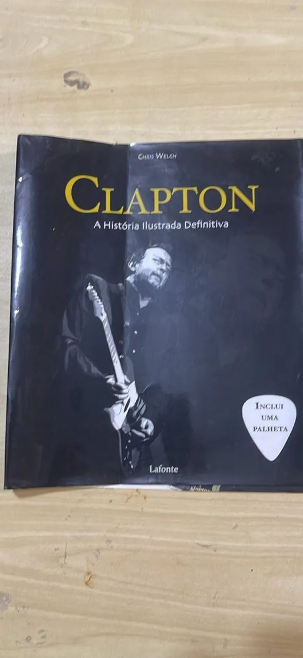 Livro Eric Clapton A História Ilustrada definitiva - Hobbies e