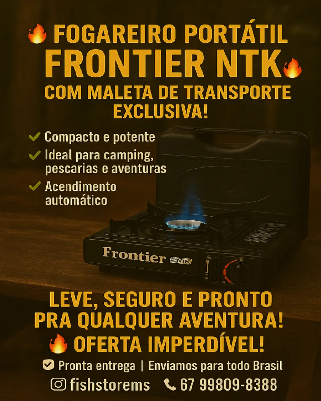 FOGAREIRO PORTÁTIL FRONTIER NTK COM MALETA DE TRANSPORTE EXCLUSIVA!