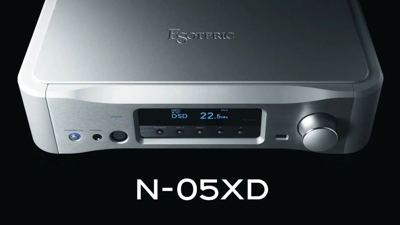 Esoteric N05-XD Dac / Streamer