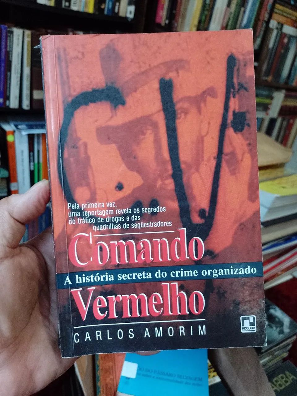 Comando Vermelho - (Carlos Amorim)