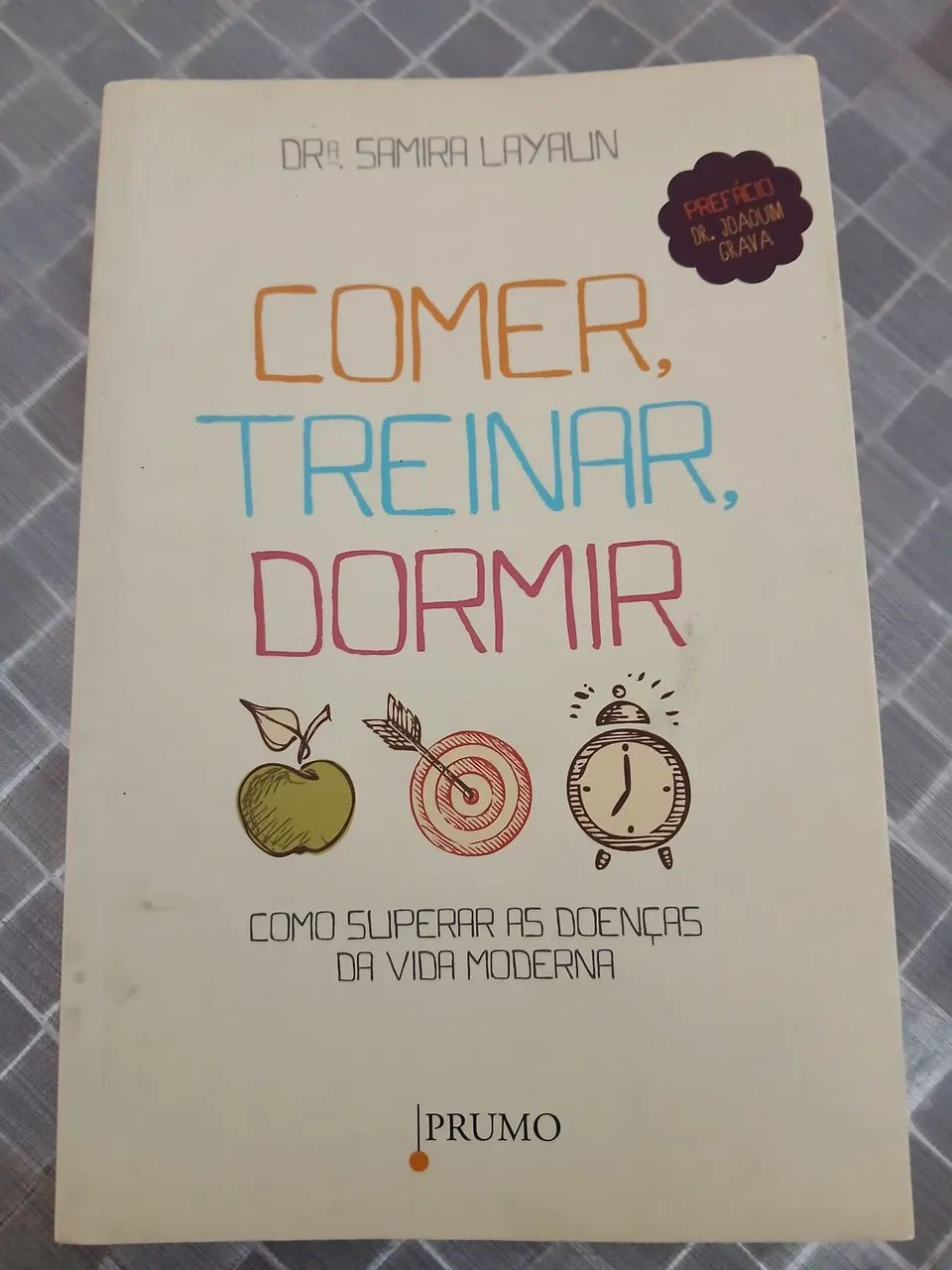 Livro Comer, Treinar e Dormir