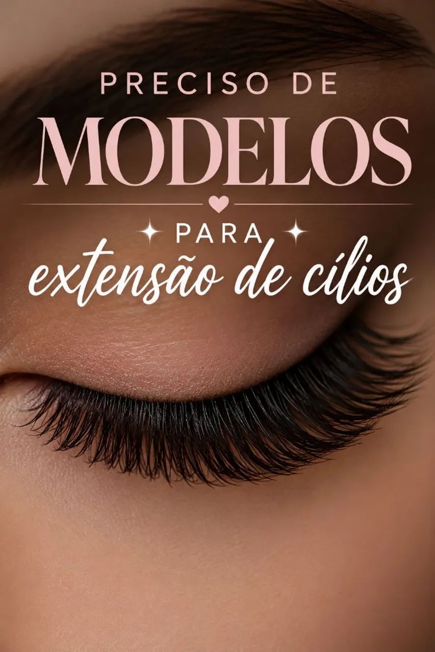 Preciso de modelos para extensão de cílios 