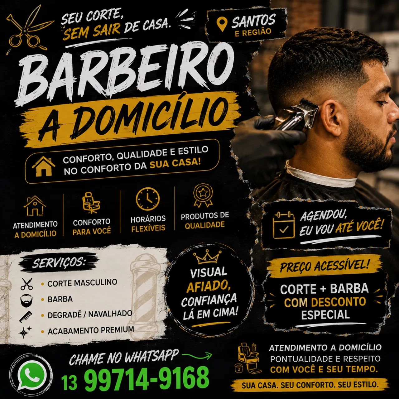 Barbeiro a domicílio. 