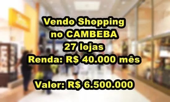 VERAS VENDE SHOPPING NO CAMBEBA - Foto 2