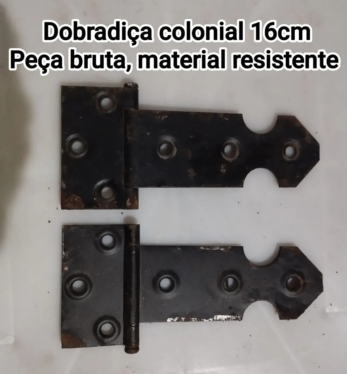 Dobradiça colonial 16cm - Peça bruta, material resistente