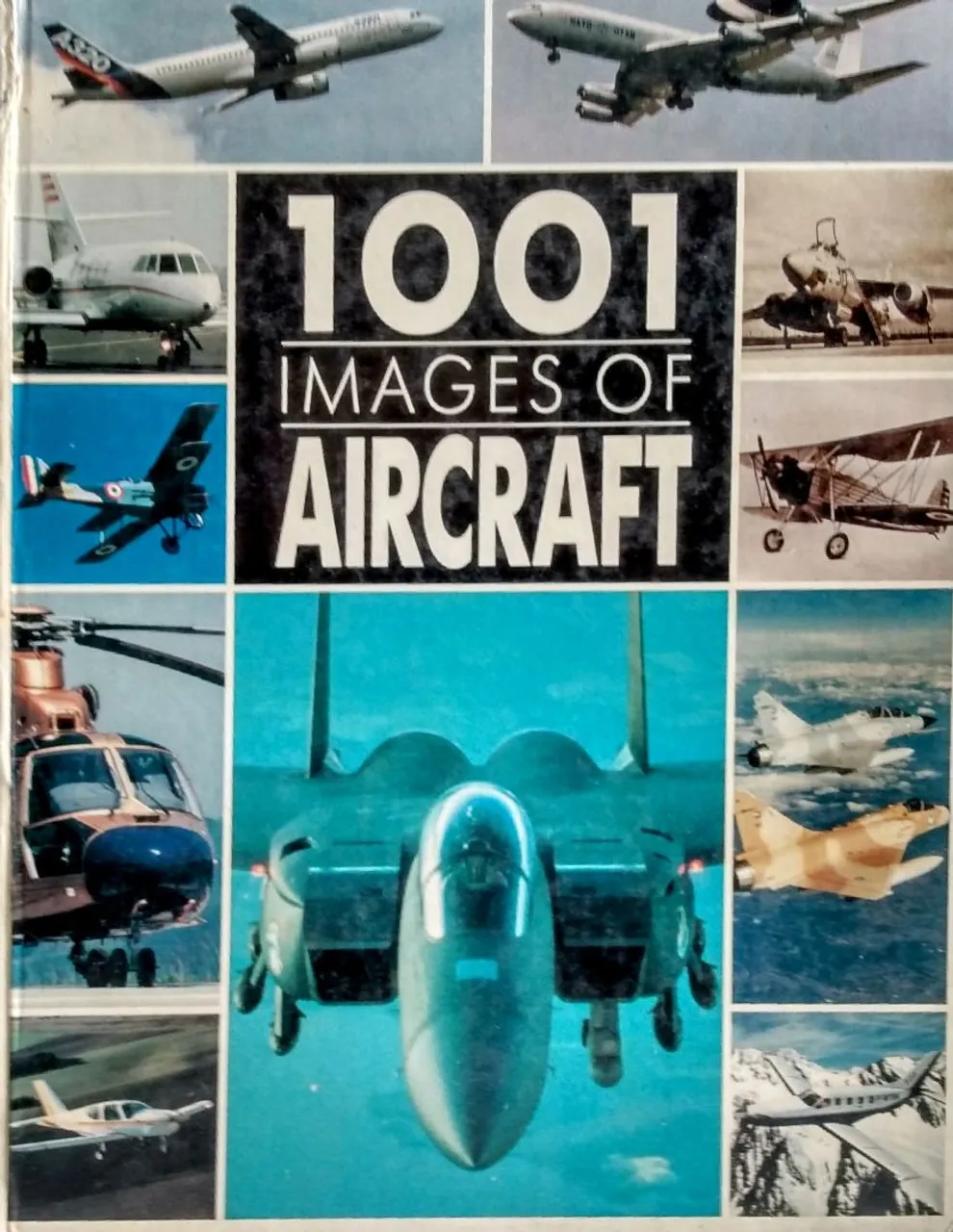 1001 Imagens de Aeronaves - Livro de Colecção Em Inglês