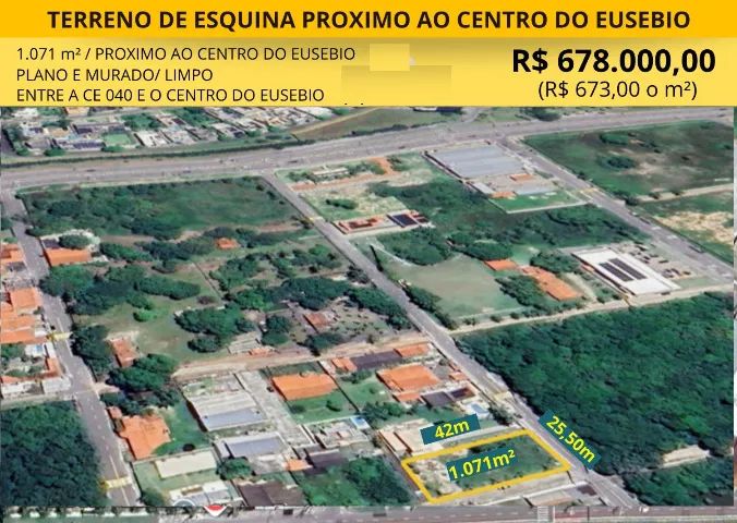 Terreno de esquina próximo ao Centro do Eusébio  - 1.071m²  