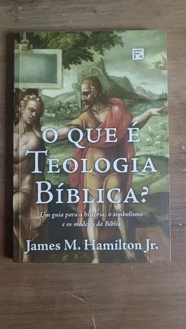 Livro o que é Teologia Bíblica 