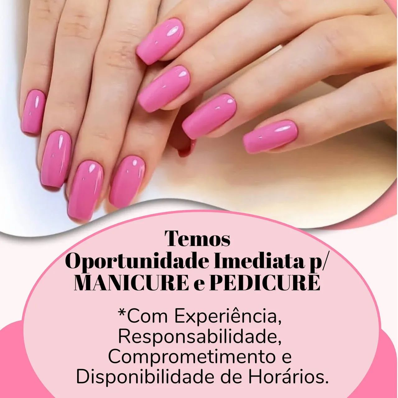 VAGA MANICURE/PEDICURE P/SEXTA E SÁBADO