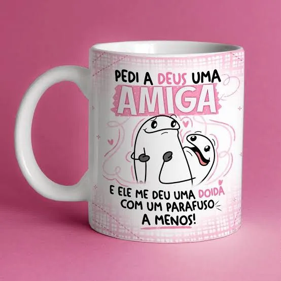 Caneca divertida para presentear sua amiga