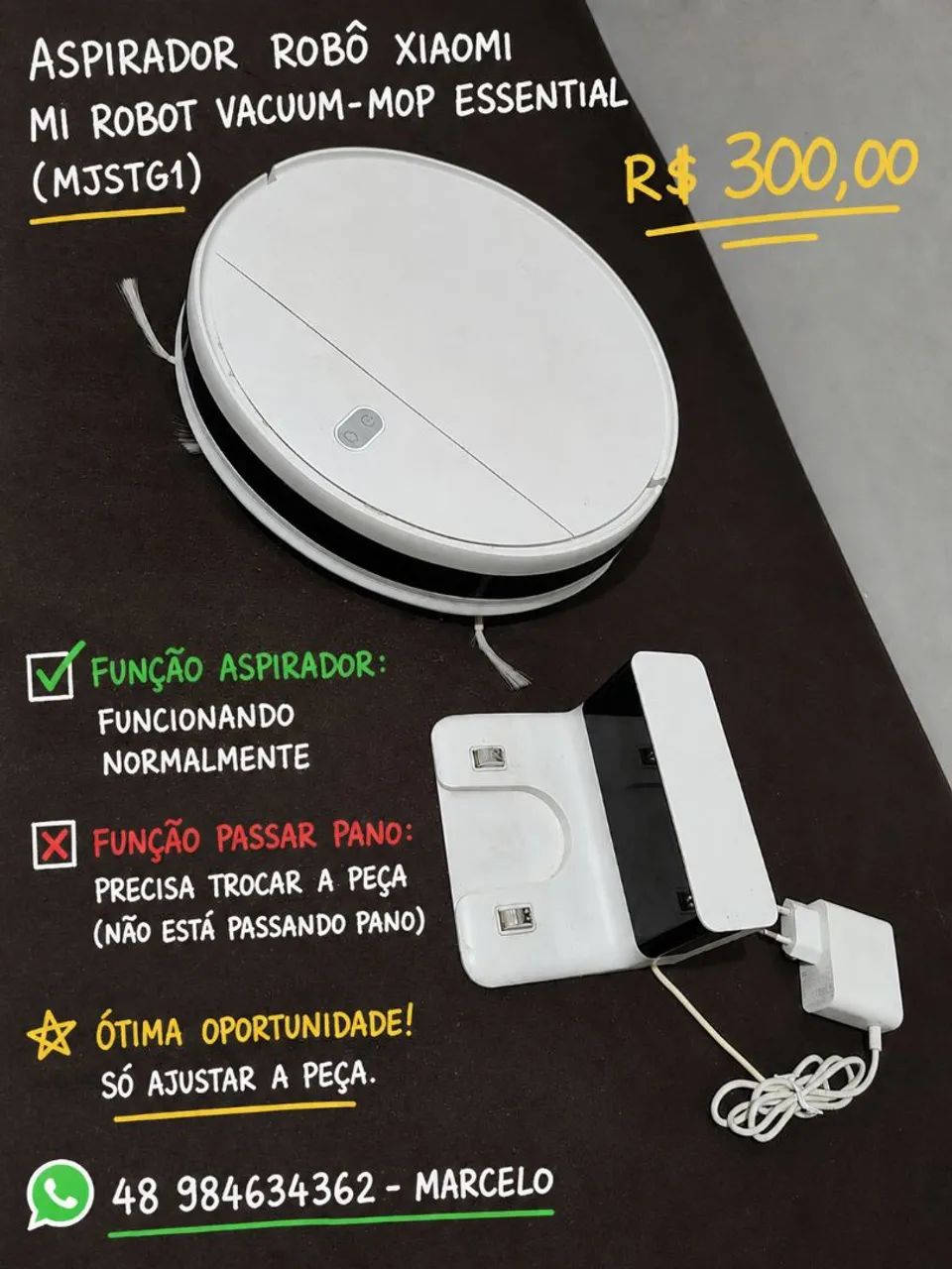 Aspirador Robô Xiaomi Mi Robot Vacuum-Mop Essential (MJSTG1) ?
