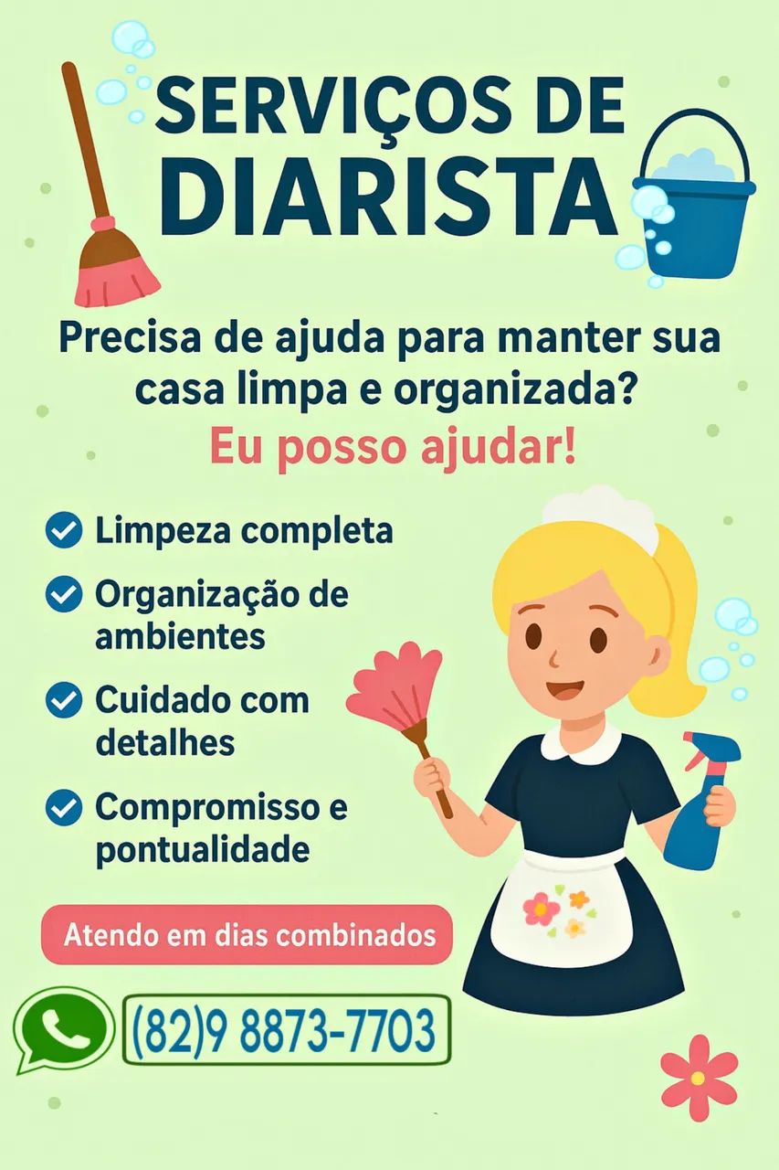 Diarista, faxineira, disponível 