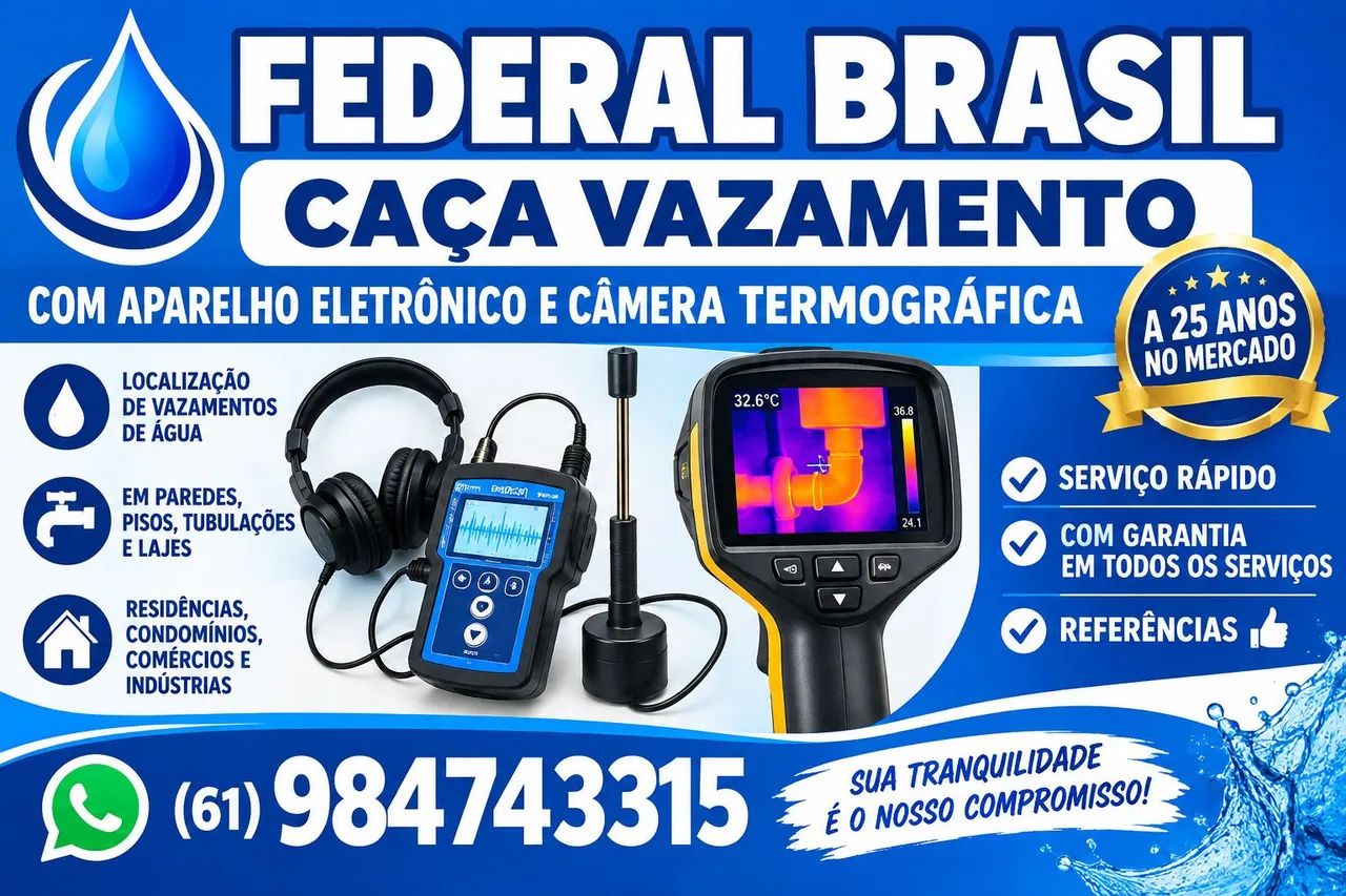 FEDERAL CAÇA VAZAMENTO DE ÁGUA 