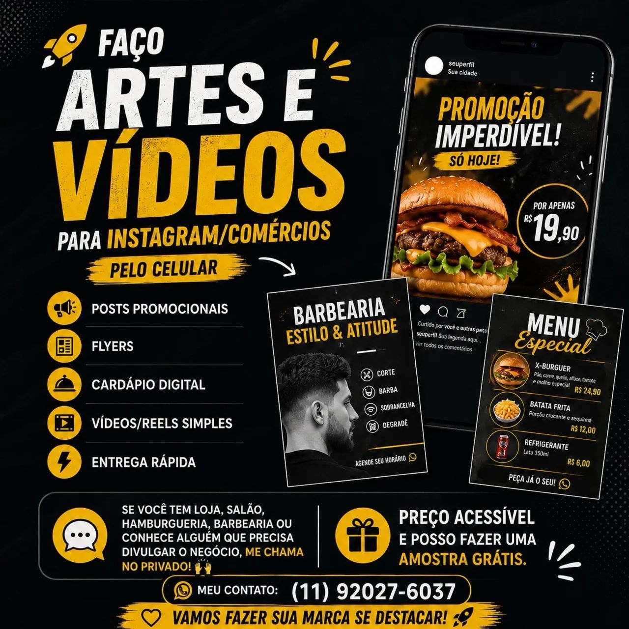 ? Faço artes e vídeos para Instagram/comércios