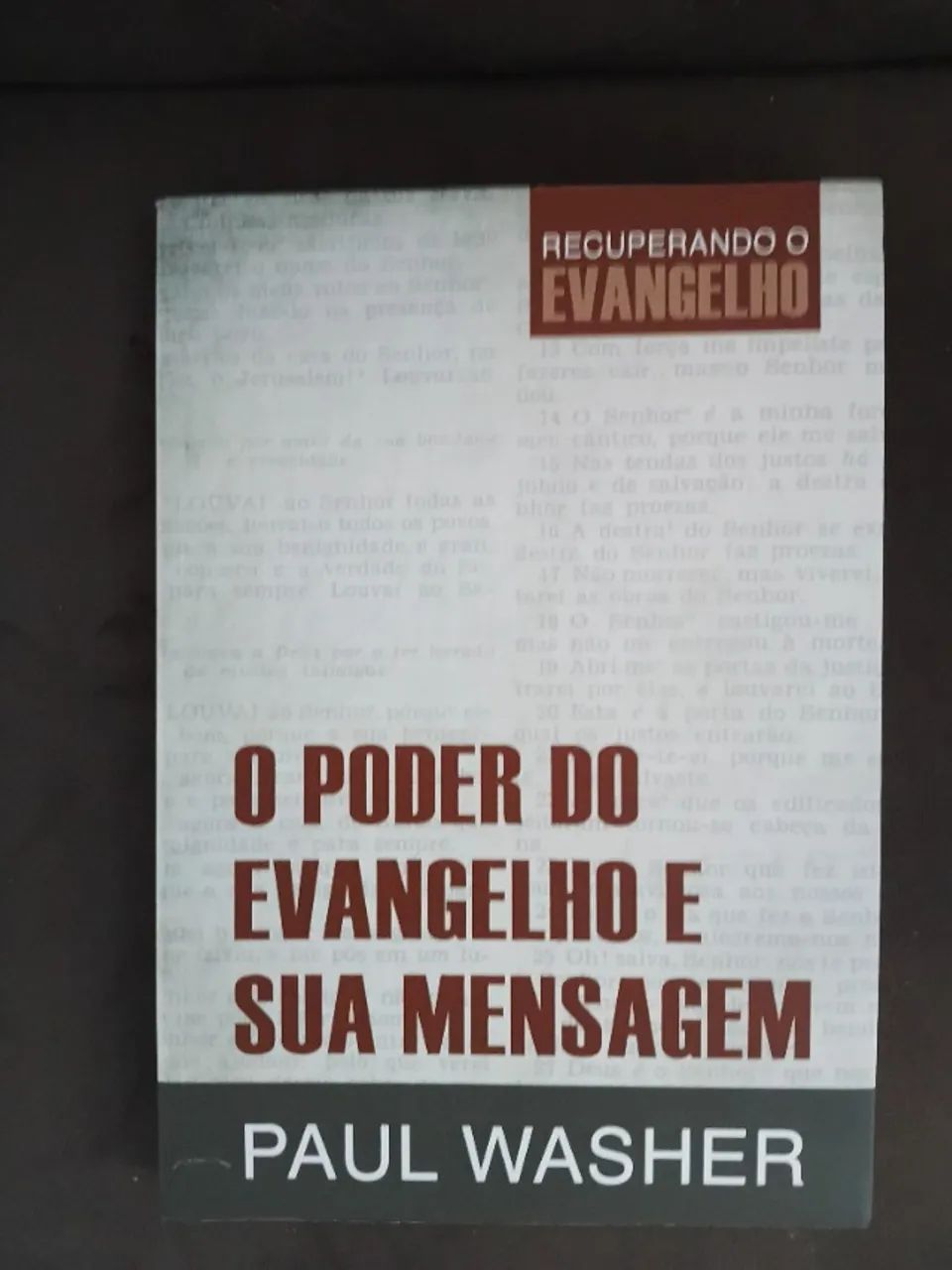 Livro Cristão O Poder Do Evangelho e Sua Mensagem Paul Washer - Cristo Salvação Conversão