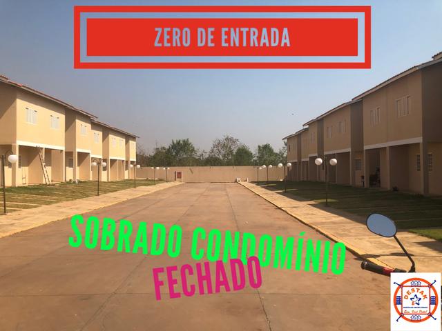 Sobrado Zero de Entrada Condomínio Fechado