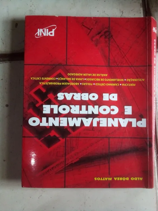 Planejamento e Controle de Obras - Aldo Dorea Mattos