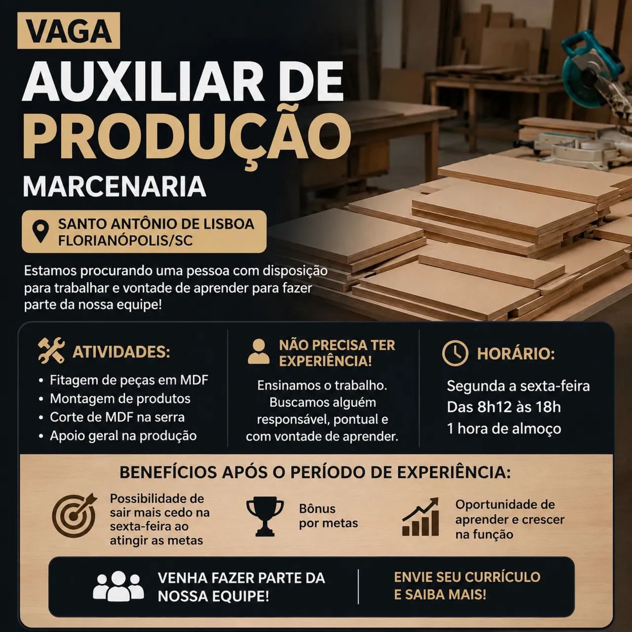 Auxiliar de produção- Marcenaria