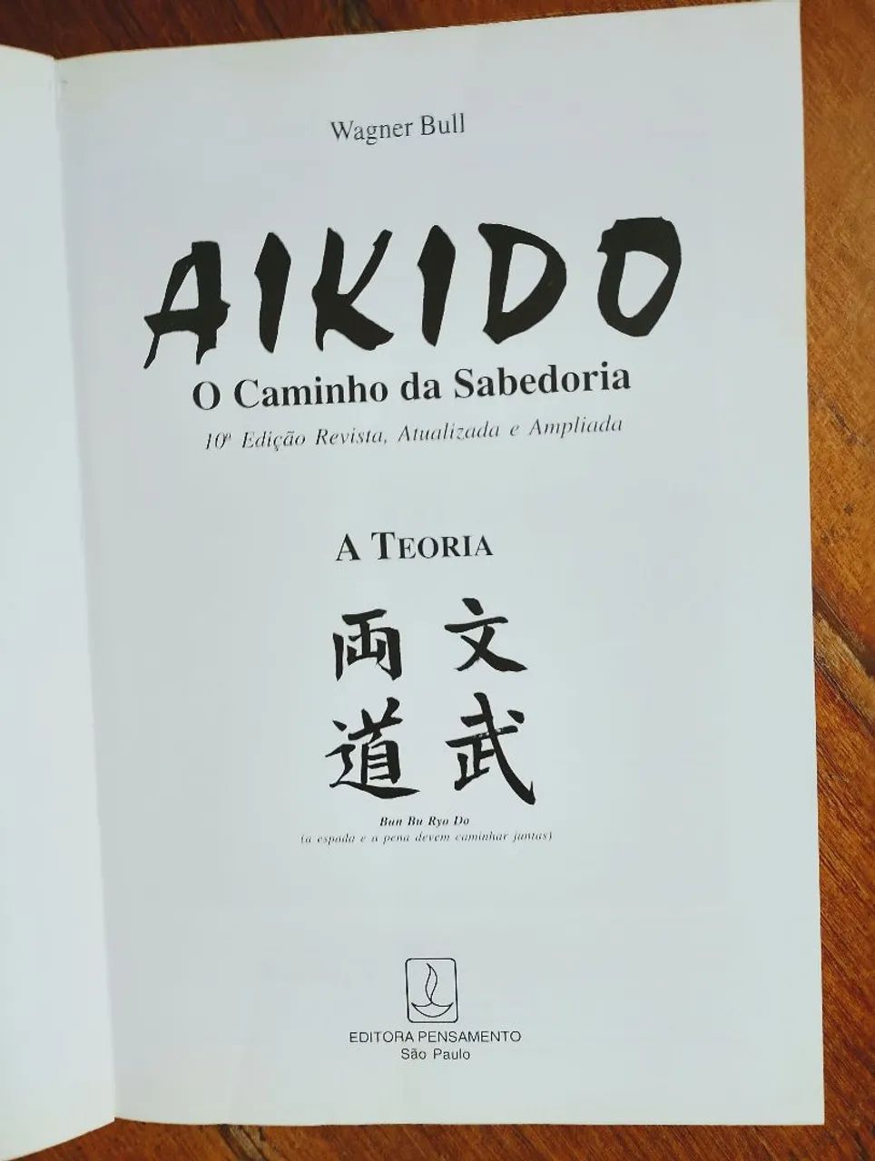 Livro AIKIDO - O CAMINHO DA SABEDORIA Wagner Bull - Foto 2
