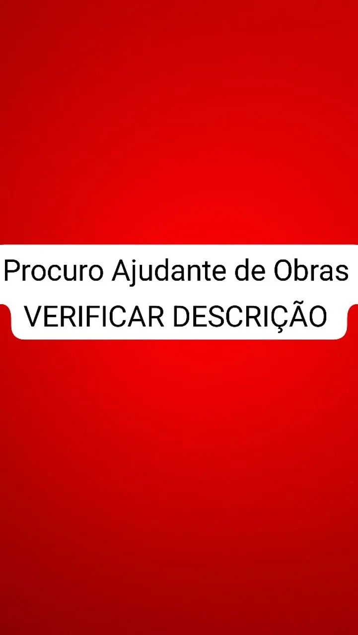 Procuro Ajudante de Obras