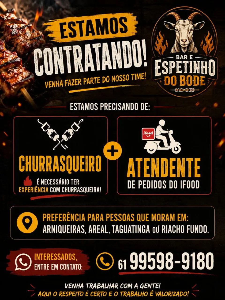 Estamos contratando atendente de pedidos ifood e churrasqueiro