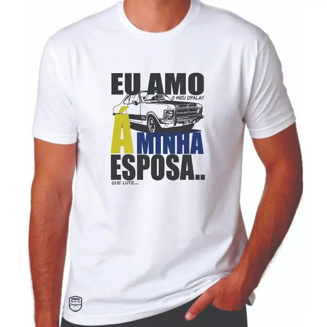 Camiseta eu amo o meu opala opaleiro