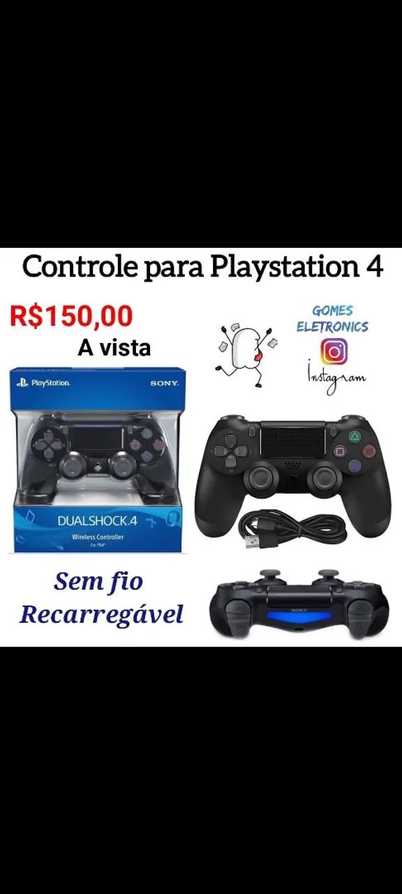 Controle Playstation 4 - Sem Fio e Recarregável R$150,00 (loja fisica)