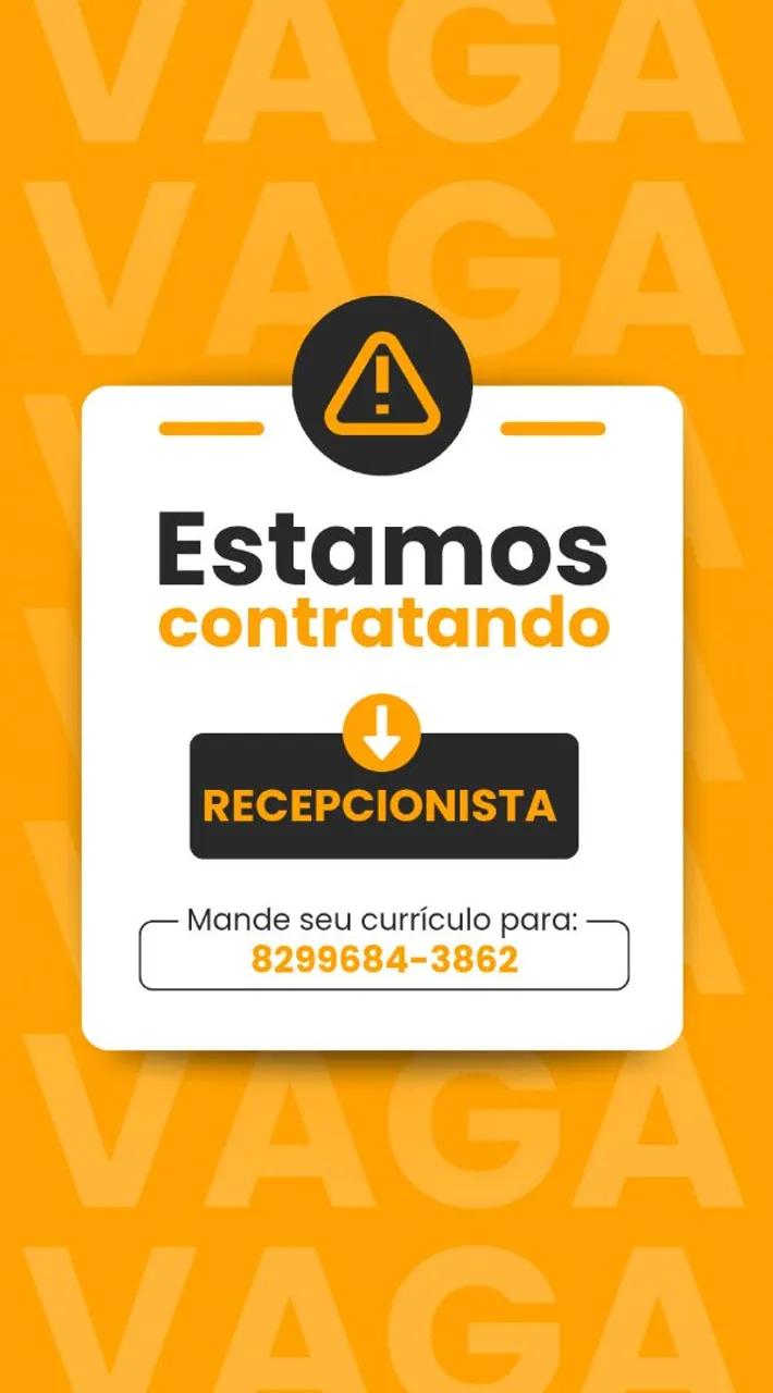 Vaga para Recepcionista!