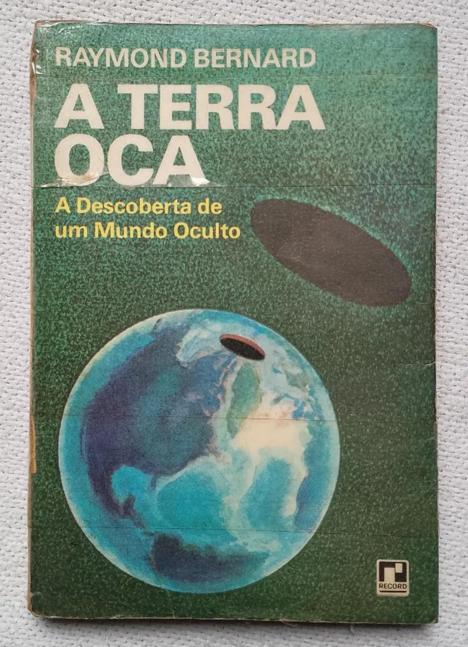 Livro A Terra Oca - A descoberta de um mundo oculto