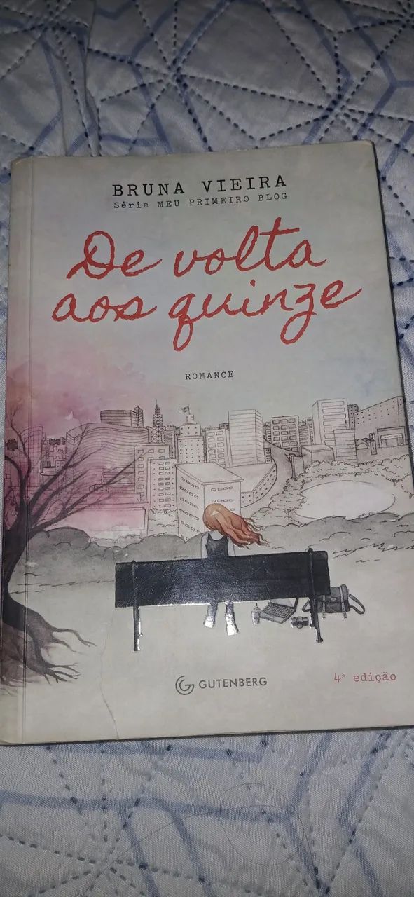 De Volta aos Quinze - Bruna Vieira - 4ª Edição