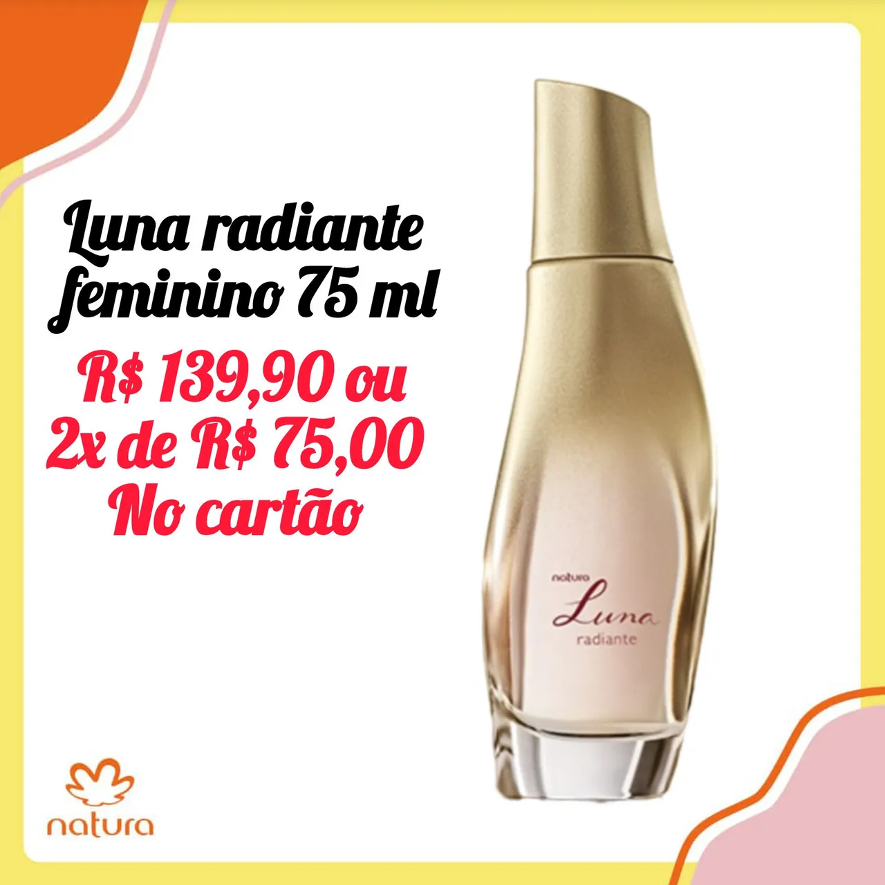 Luna Radiante Feminino 75ml - Natura