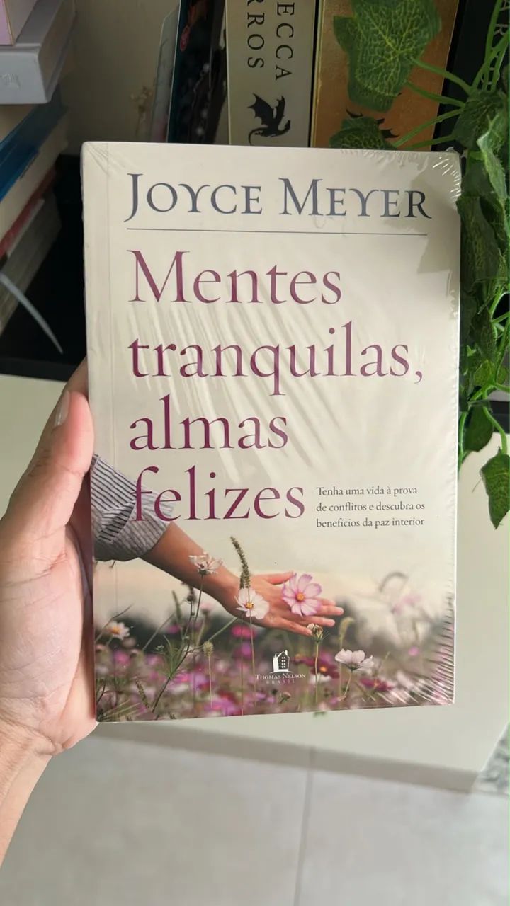 Livro: Mentes tranquilas, almas felizes- Joyce Meyer