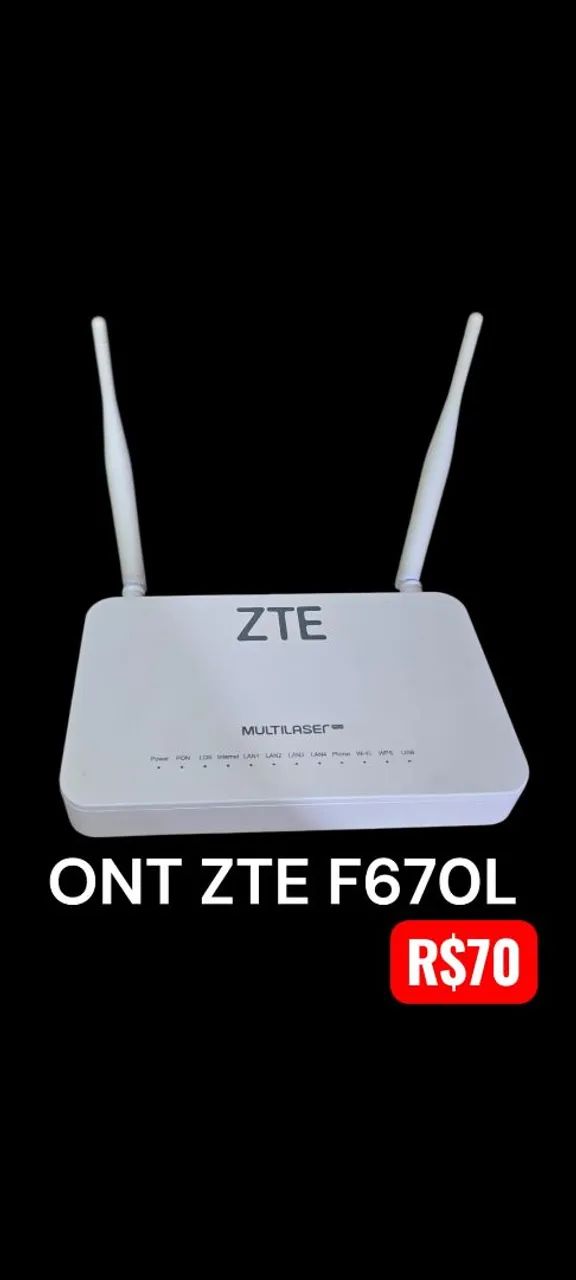 10 Ont ZTE f670l com fontes Temos 200 unidades