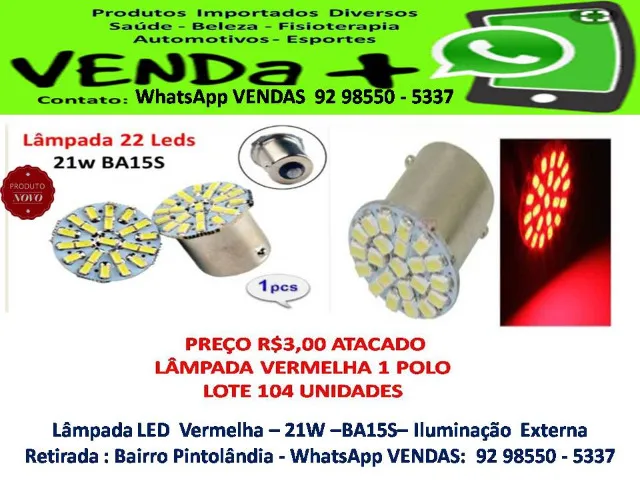 Lâmpada LED Vermelha - 21W -BA15S- Iluminação Externa