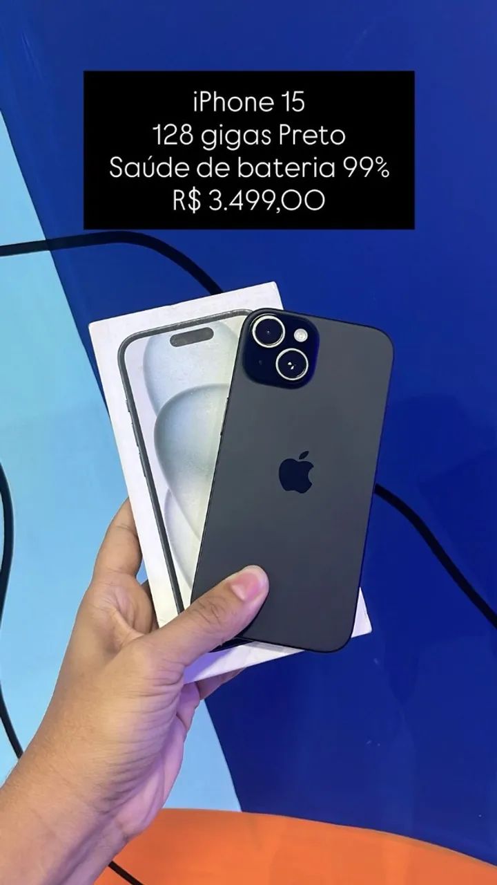 iPhone 15 / 128GB / Preto / Saúde de bateria 99% / R$ 3.499,00