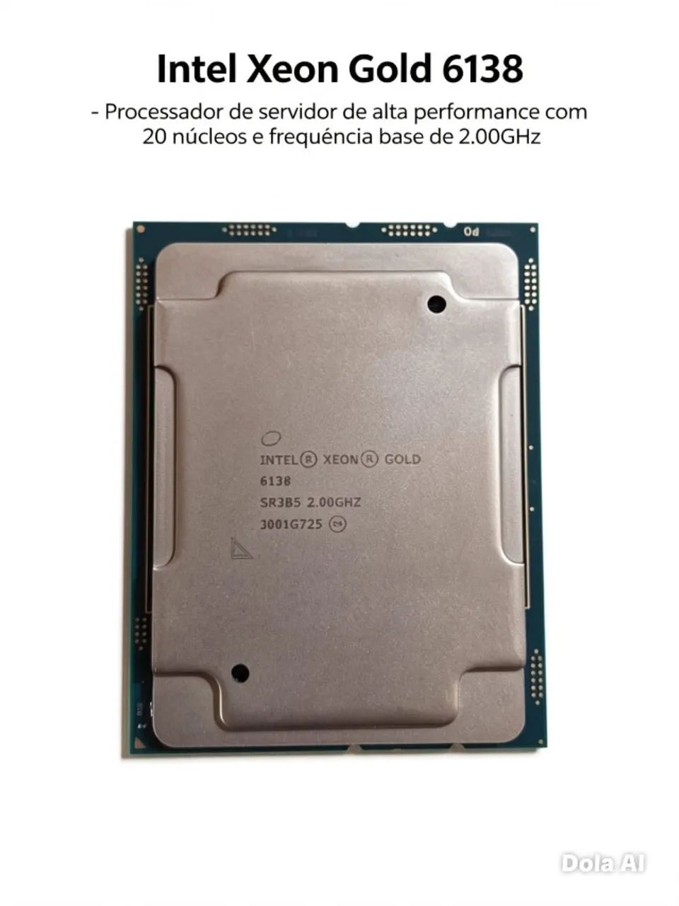 Processador Intel Xeon Gold 6138 - 20 Cores / 40 Threads - LGA 3647 -Testado e Funcionando