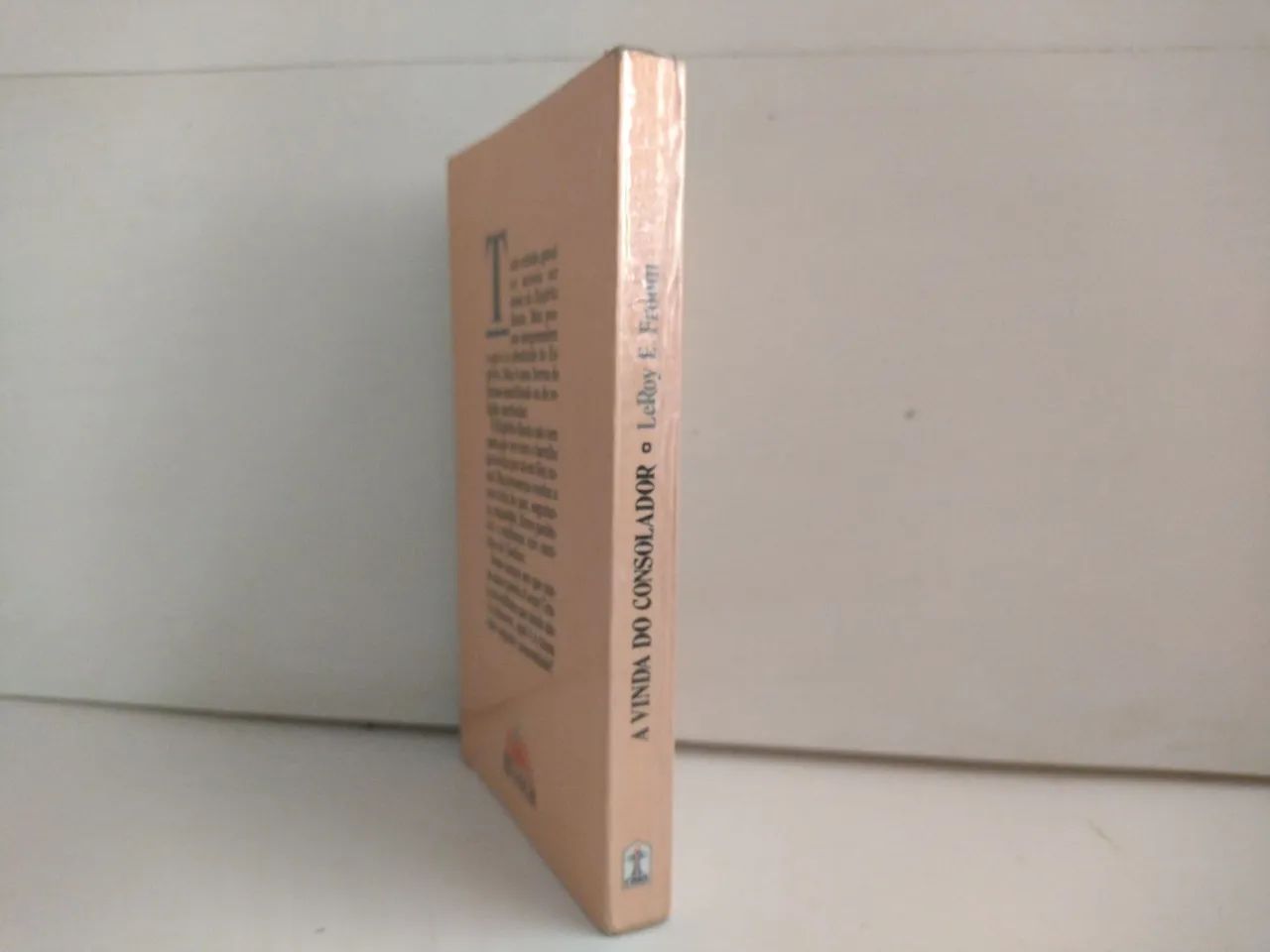 Livro A Vinda do Consolador - LeRoy Edwin Froom - Foto 4