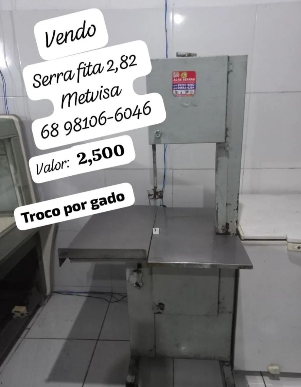 Serra fita metvisa 2,82  e moedor metvisa 