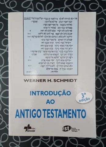 Introdução ao Antigo Testamento | Werner H. Schmidt