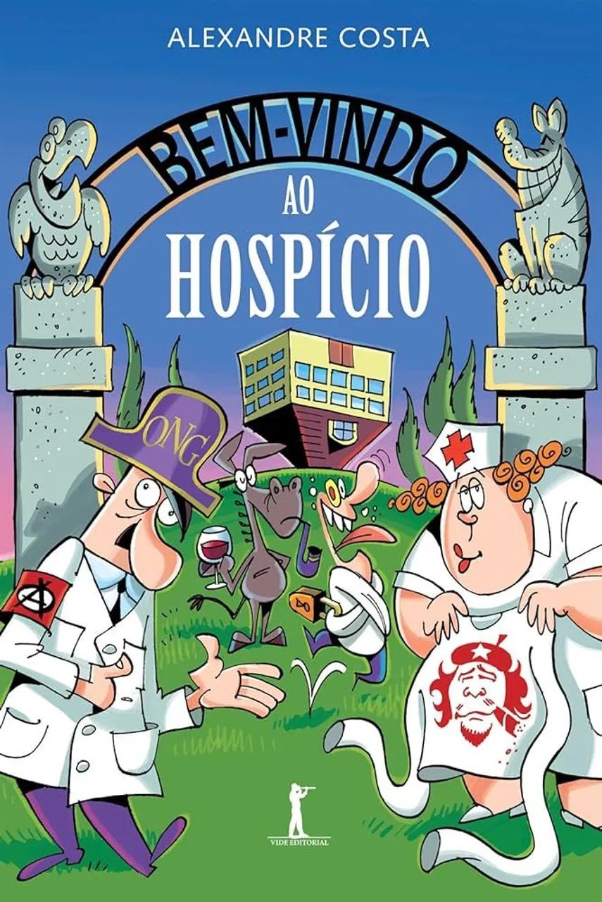 Bem-vindo Ao Hospício ( Alexandre Costa)