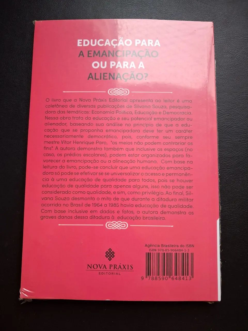 Livro Educação para a Emancipação ou Alienação - Silvana Souza - Foto 2