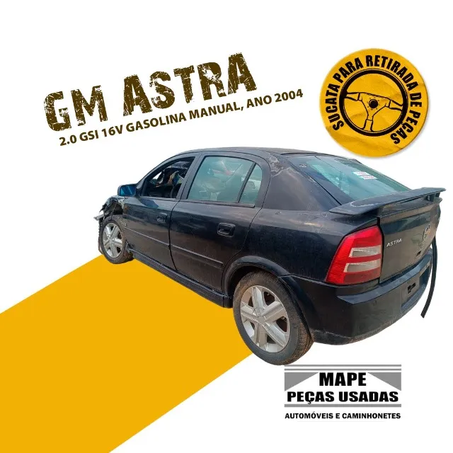 Sucata GM ASTRA 2.0 GSi 16v Gasolina manual, ano 2004 retirada de peças