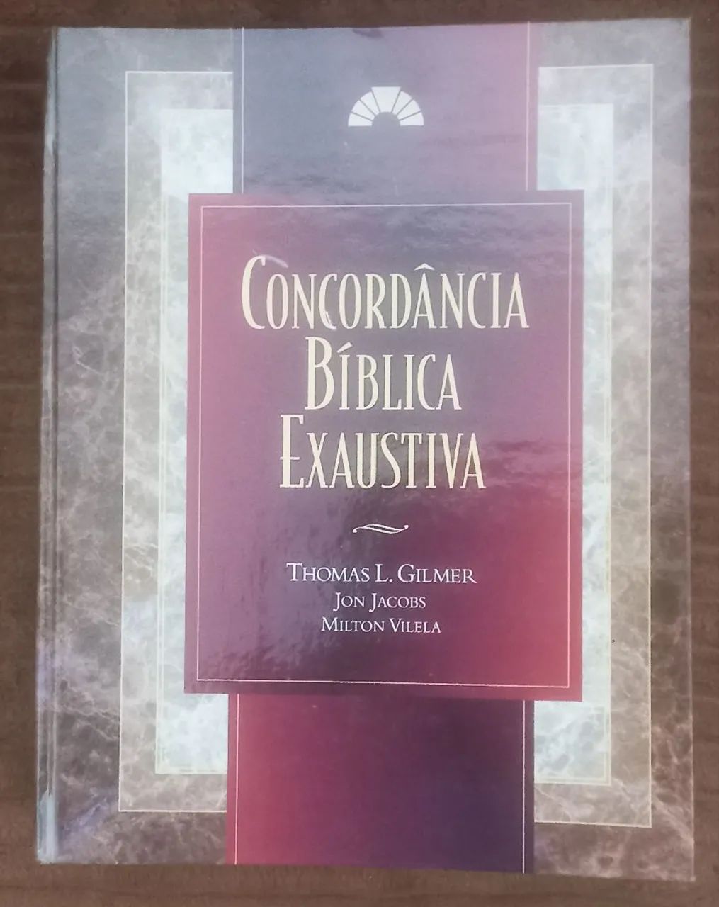 Concordância Bíblica Exaustiva Thomas L. Gilmer