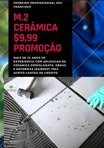 Aplicação de cerâmica $9,99 - pedreiro sr.Francisco