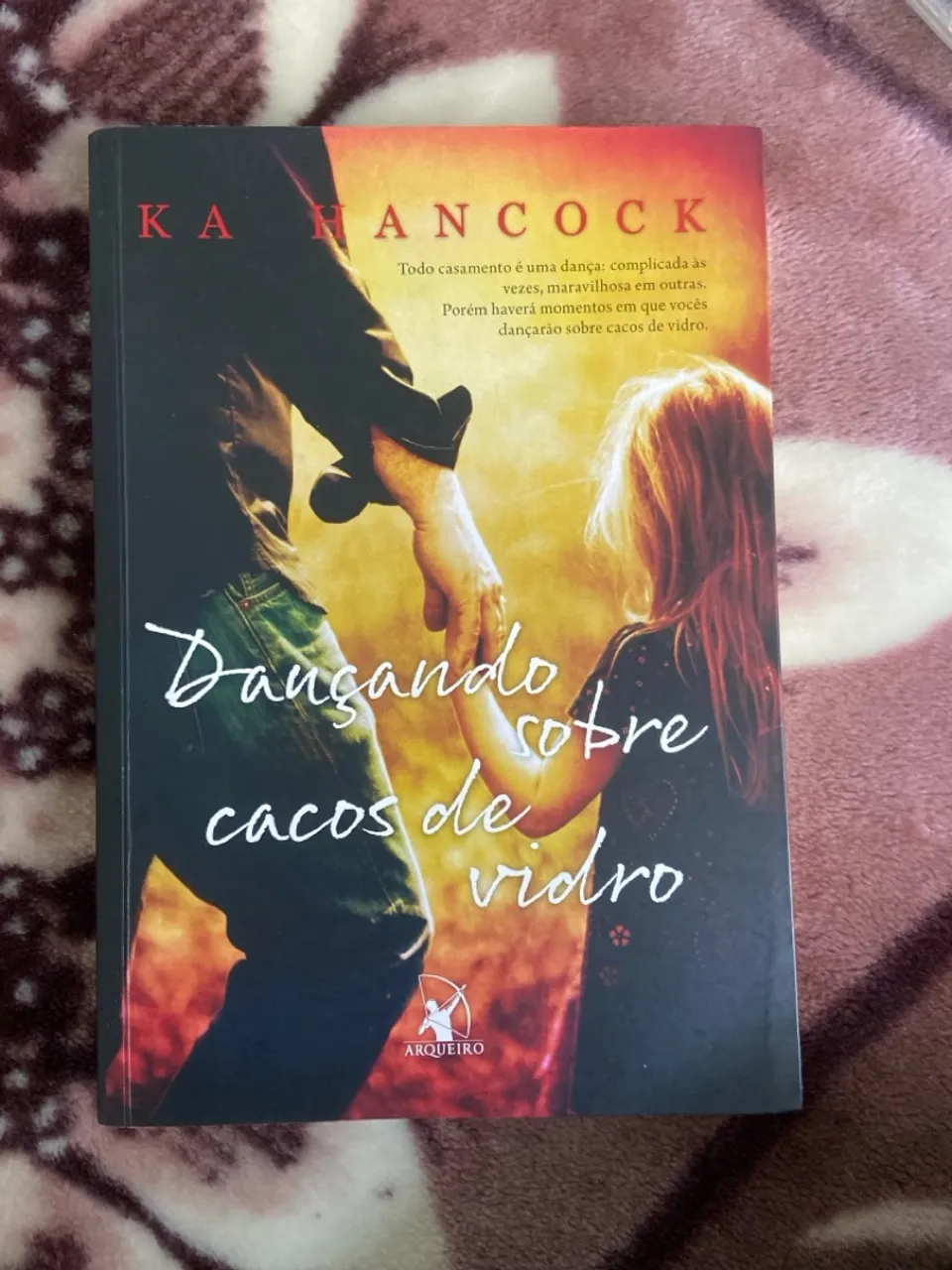 Dançando sobre cacos de vidro - K.A. Hancock