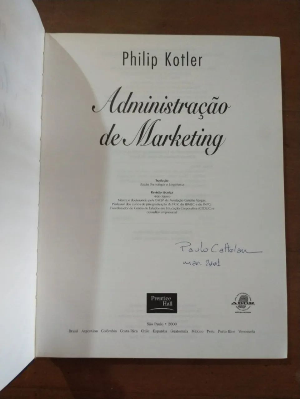 Livro Administração de Marketing, Ed. Prentice Hall, Philip Kotler, 2001, 10 ed. - Foto 2